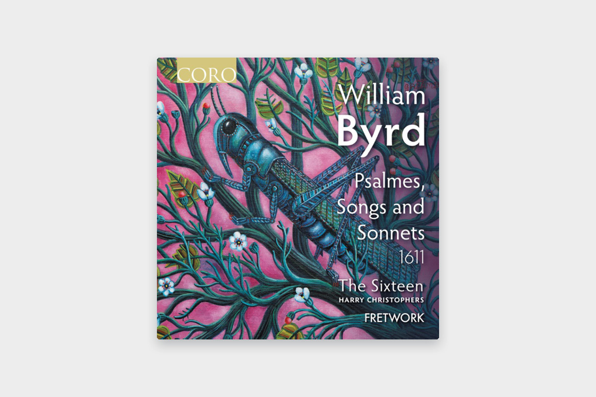 William Byrd The Sixteen
