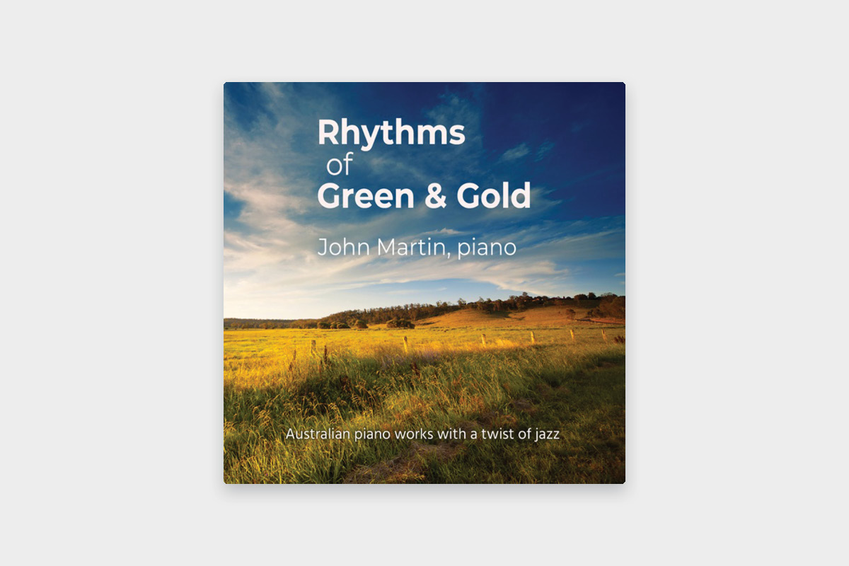 Rhythms of Green & Gold John Martin