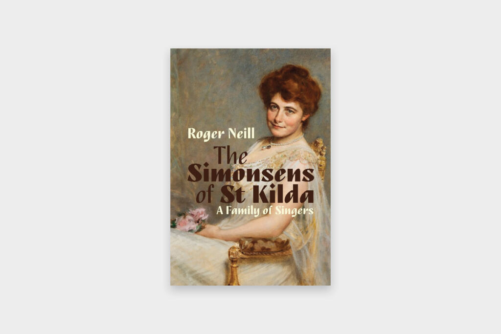 The Simonsens of St Kilda by Roger Neil