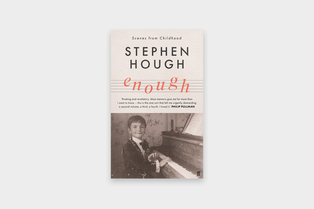 Cover image of Stephen Hough's book, Enough