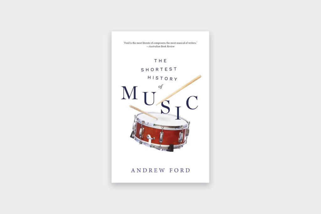 The Shortest History of Music, the book.