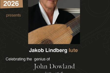 Celebrating the Genius of John Dowland (1563-1626) Jakob Lindberg – Lute