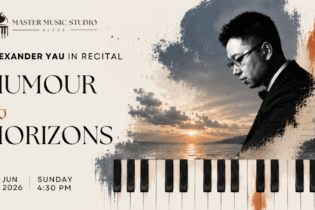 Alexander Yau in Recital – Humour & Horizons